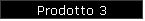 Prodotto 3